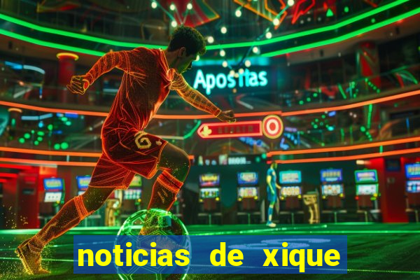 noticias de xique xique bahia